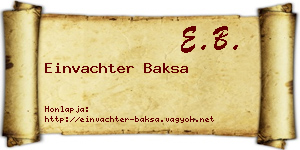 Einvachter Baksa névjegykártya